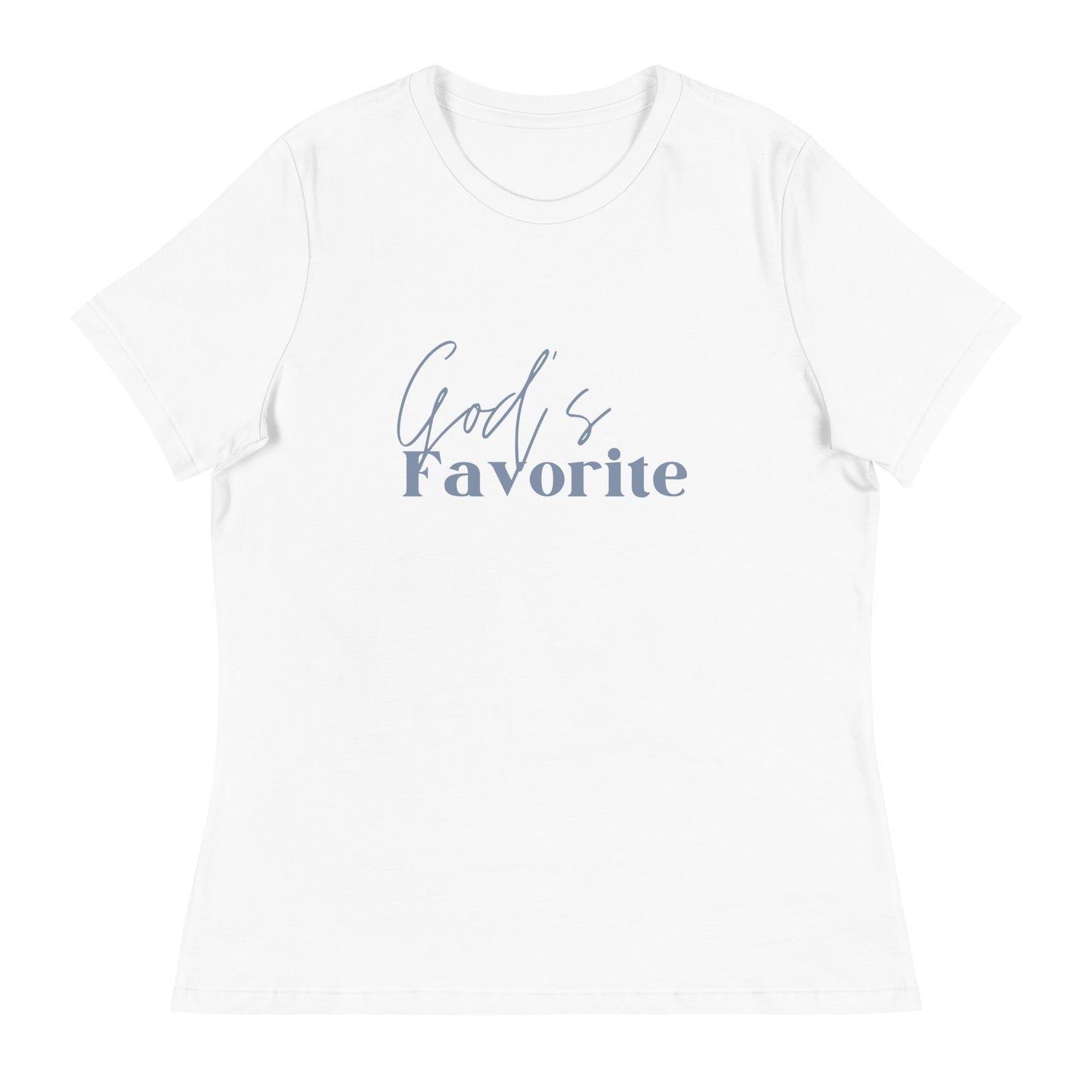 God's Favorite Women's Relaxed T-Shirt