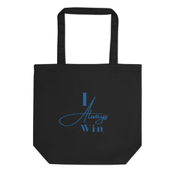 I Always Win Eco Tote Bag