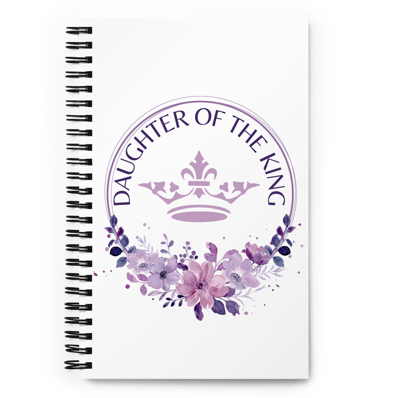 Daughter of the King Spiral notebook