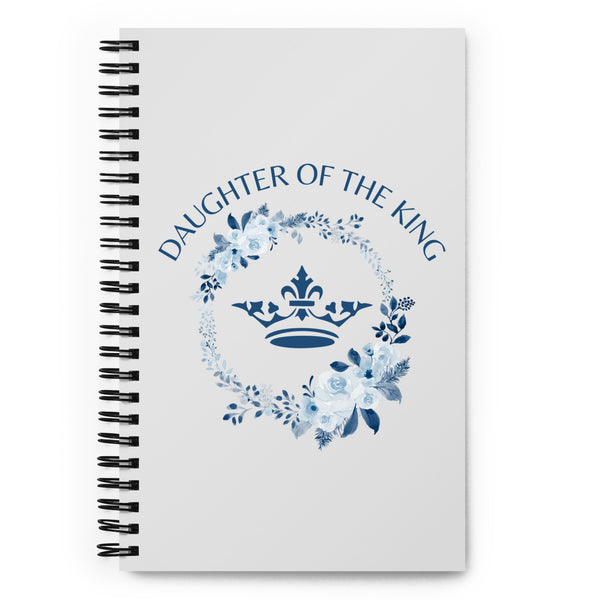 Daughter of the King Spiral notebook