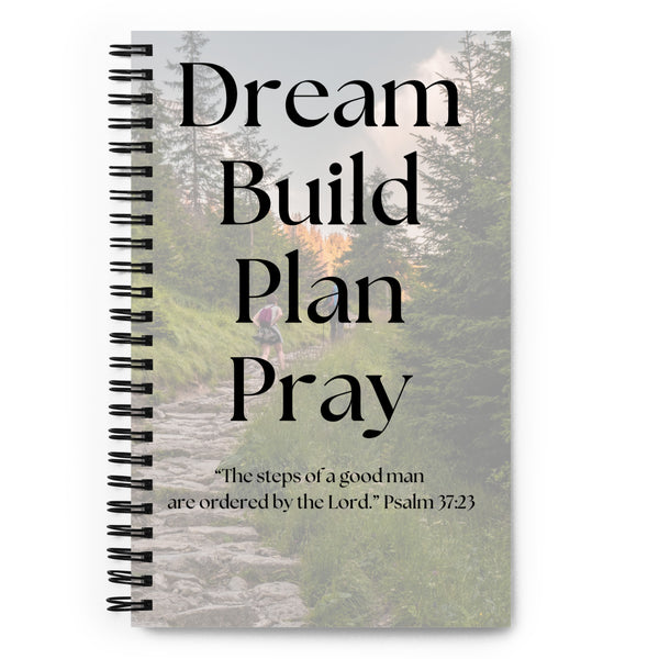 Dream Build Plan Pray Spiral notebook