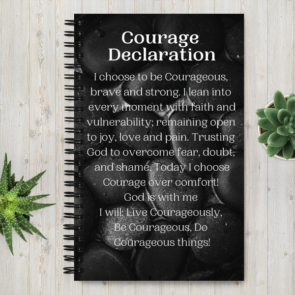 Courage Declaration Spiral notebook