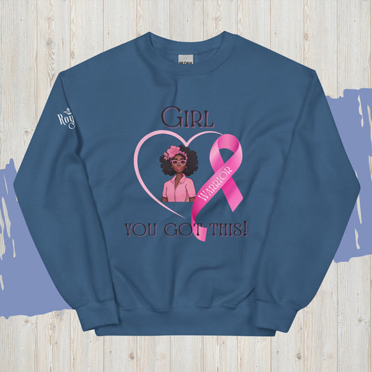 Girl You Got This Unisex Sweatshirt