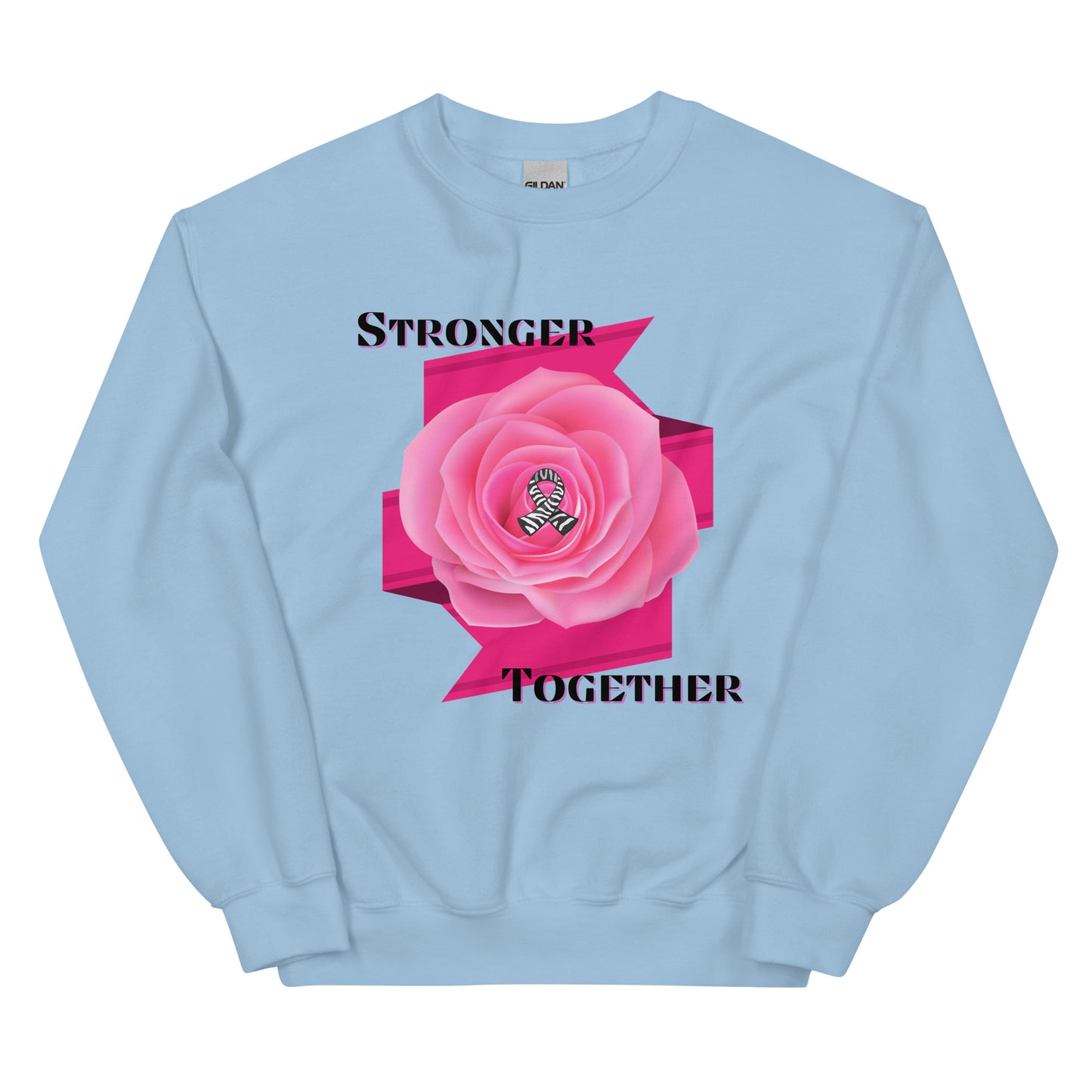 Stronger Together Unisex Sweatshirt