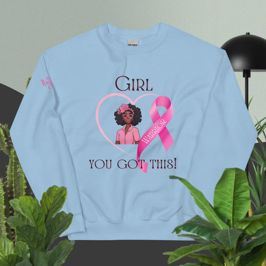 Girl You Got This Unisex Sweatshirt