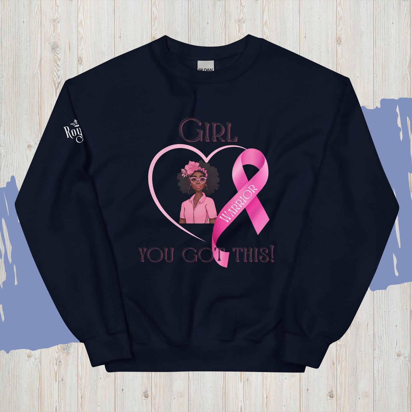 Girl You Got This Unisex Sweatshirt