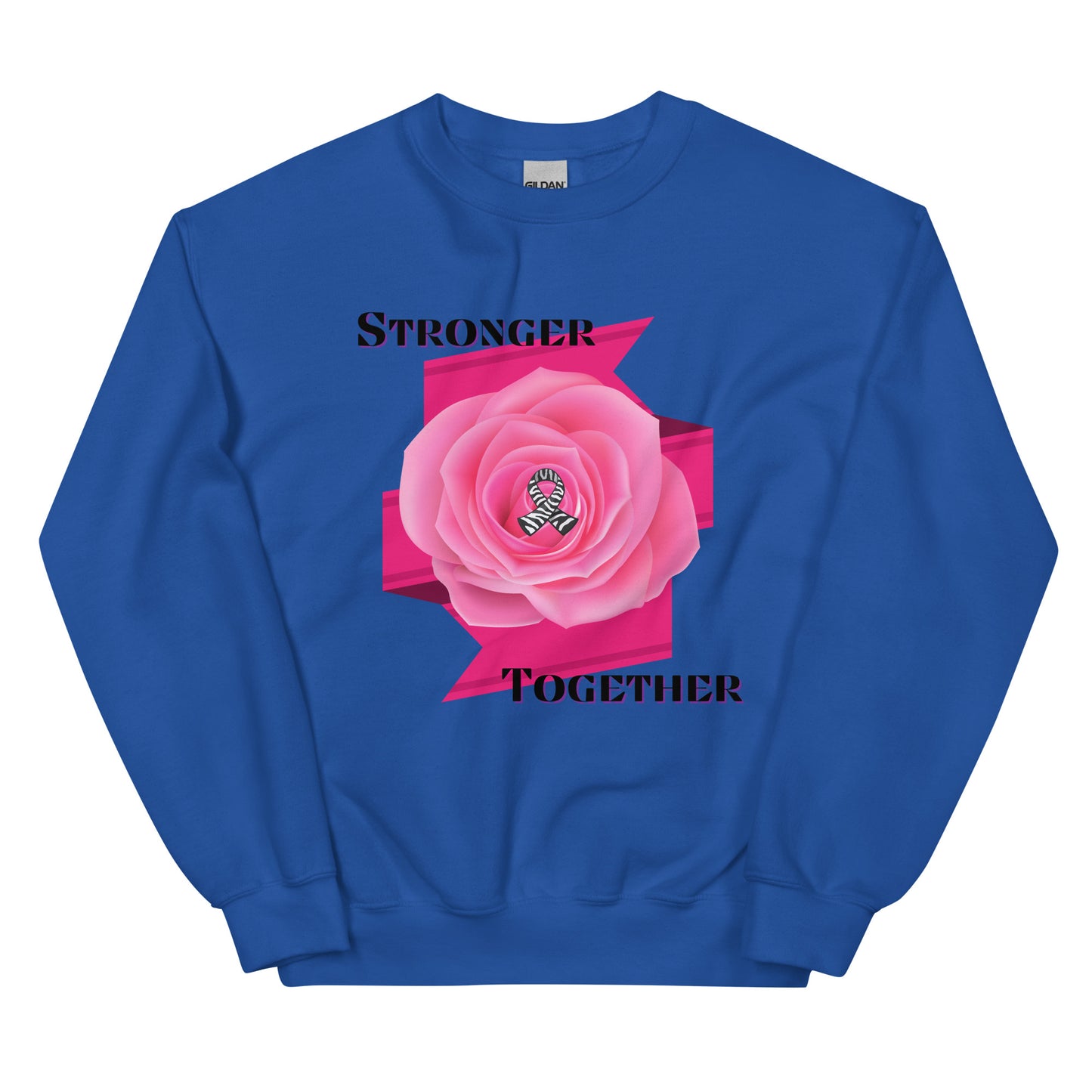 Stronger Together Unisex Sweatshirt