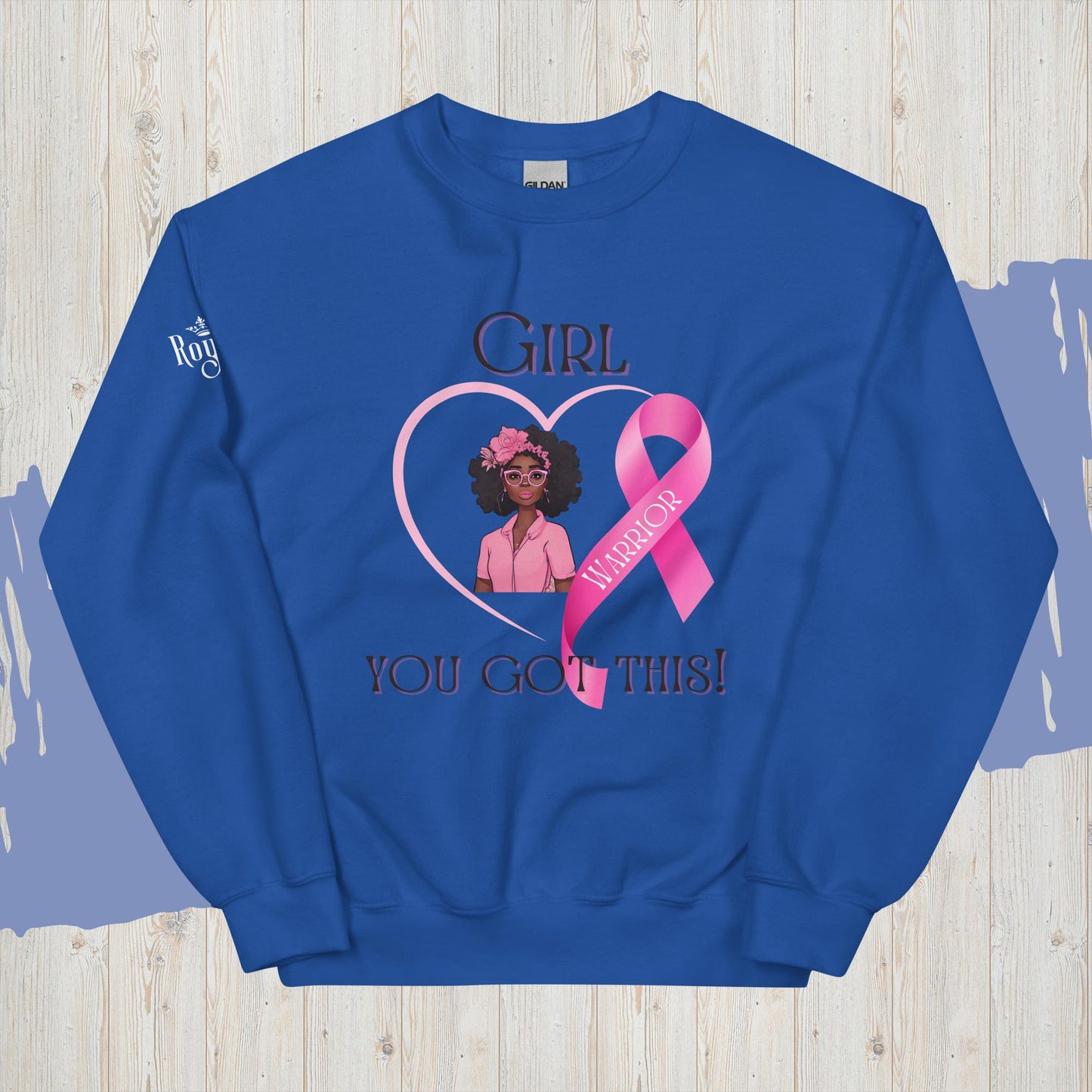 Girl You Got This Unisex Sweatshirt