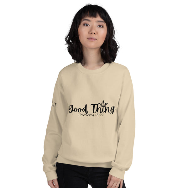 Good Thing (Black) Unisex Sweatshirt