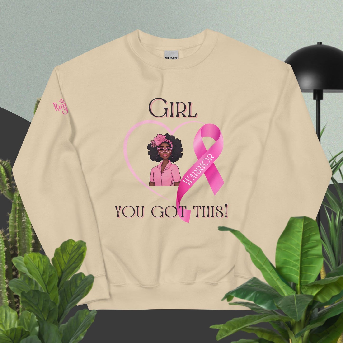 Girl You Got This Unisex Sweatshirt