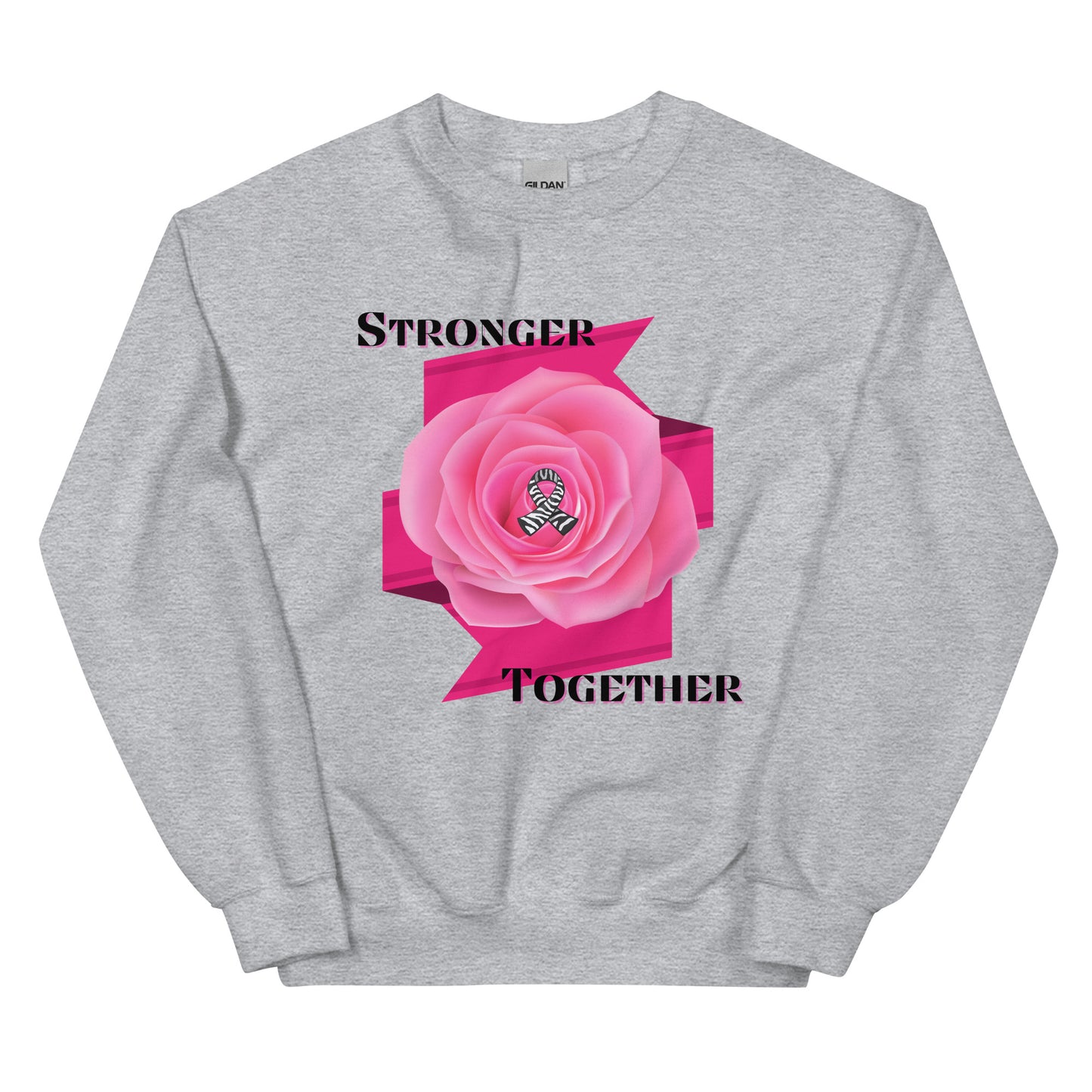 Stronger Together Unisex Sweatshirt