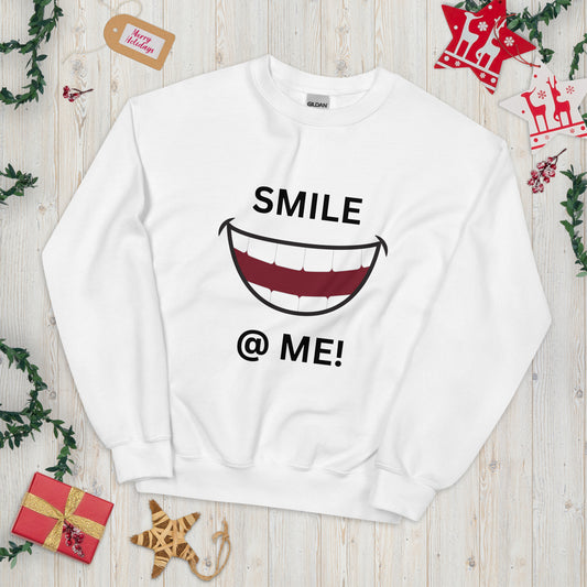 Smile at Me Unisex Sweatshirt