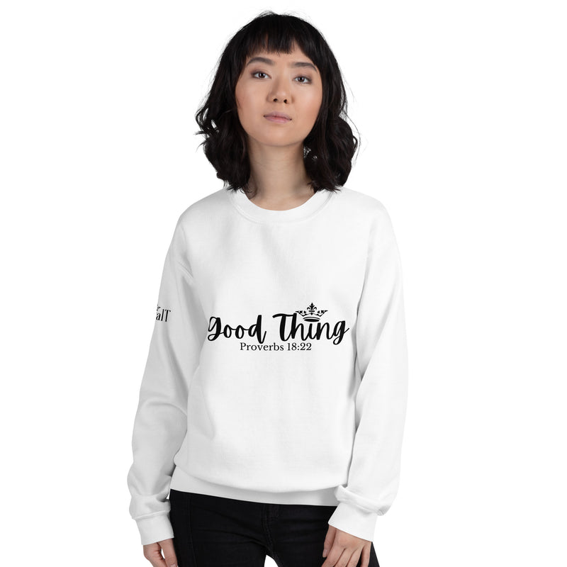 Good Thing (Black) Unisex Sweatshirt