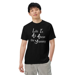 Life is about the Yummy Unisex garment-dyed heavyweight t-shirt