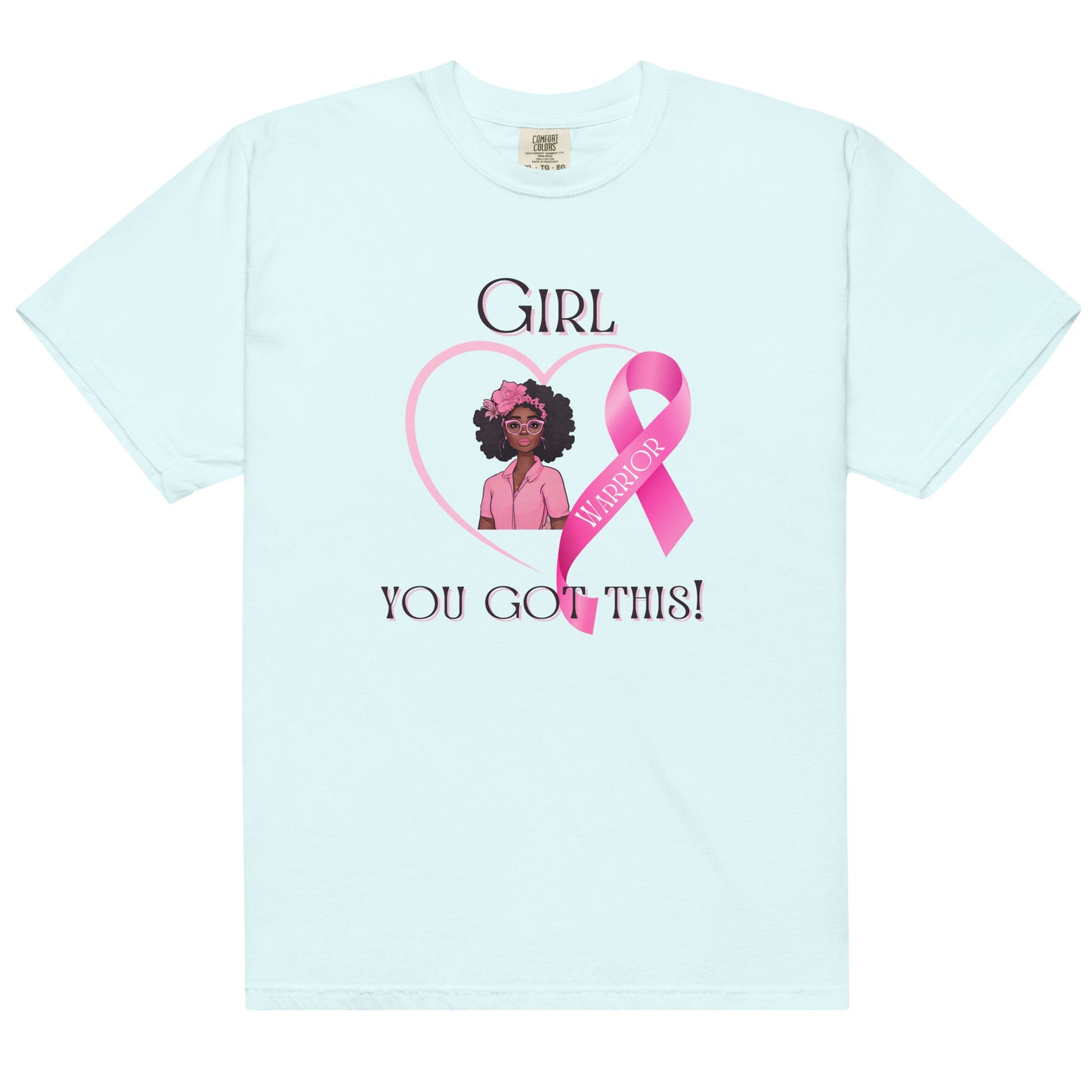 Girl, You Got This Unisex garment-dyed heavyweight t-shirt