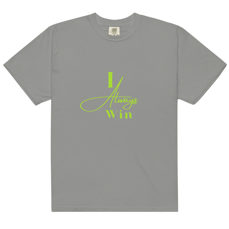 I ALways Win Unisex garment-dyed heavyweight t-shirt