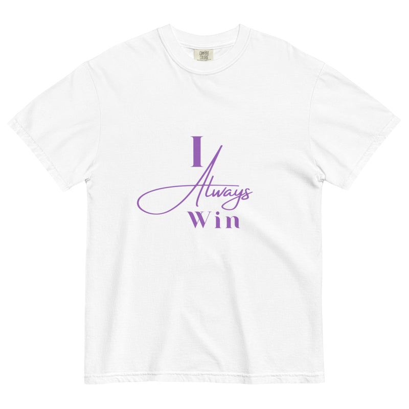 I Always Win Unisex garment-dyed heavyweight t-shirt