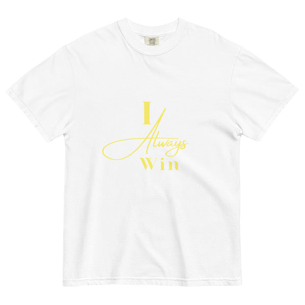 I Always Win Unisex garment-dyed heavyweight t-shirt