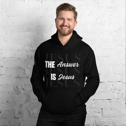 The Answer is Jesus Unisex Hoodie