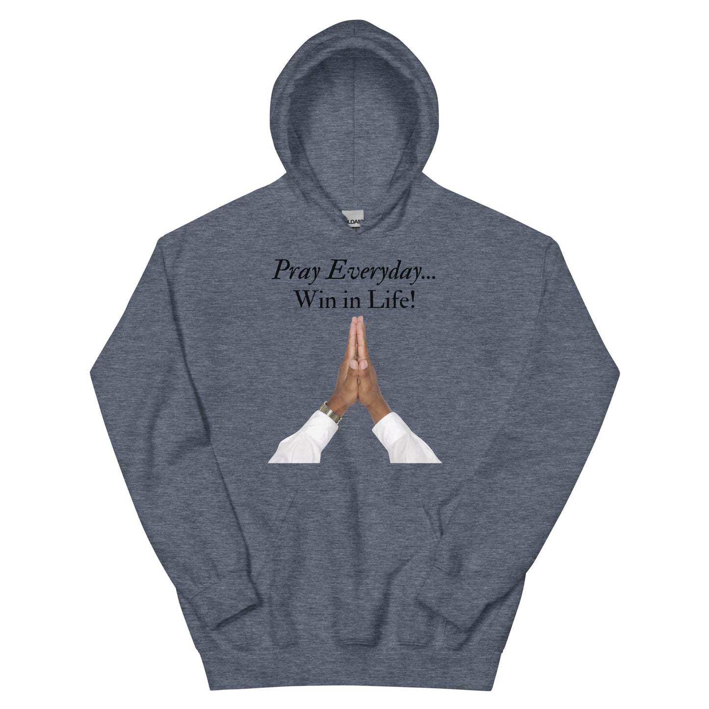 Pray Everyday Unisex Hoodie