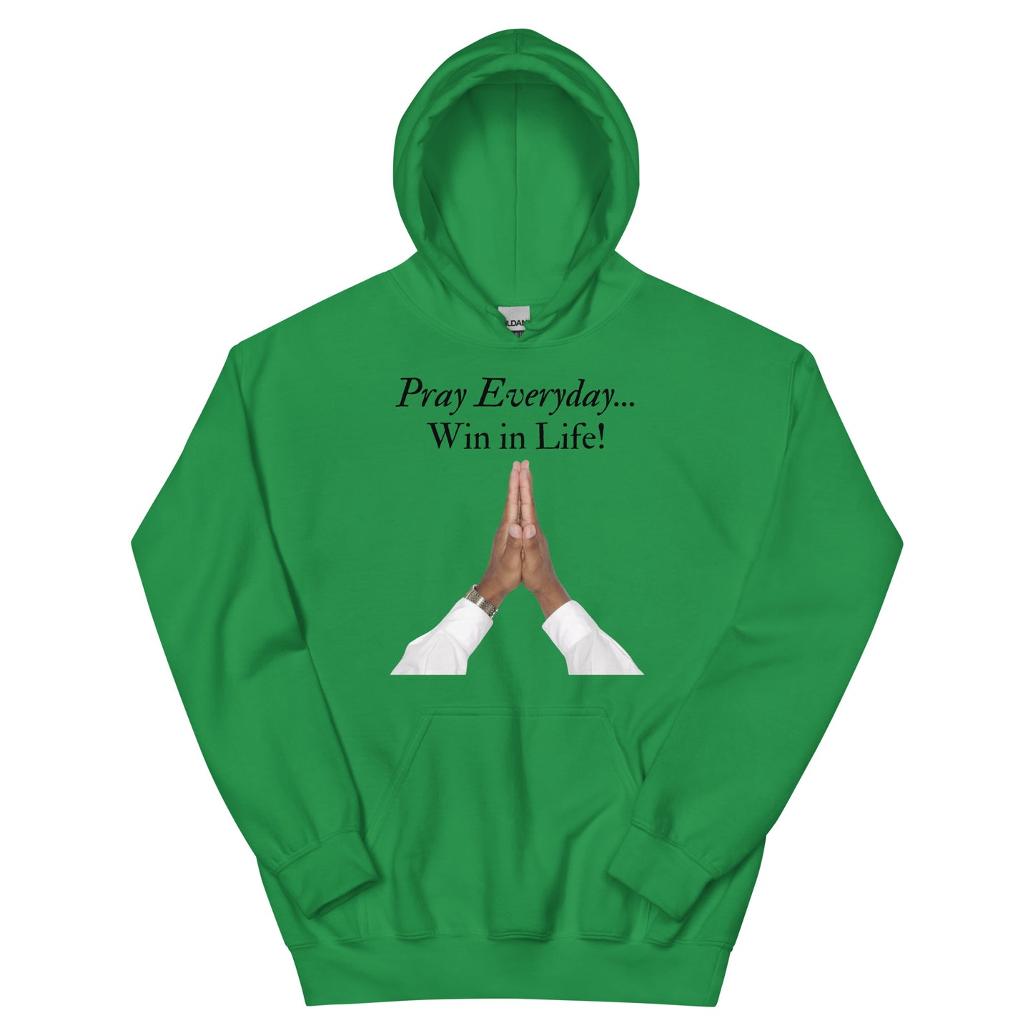 Pray Everyday Unisex Hoodie