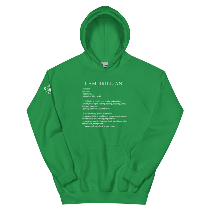 I am Brilliant Unisex Hoodie