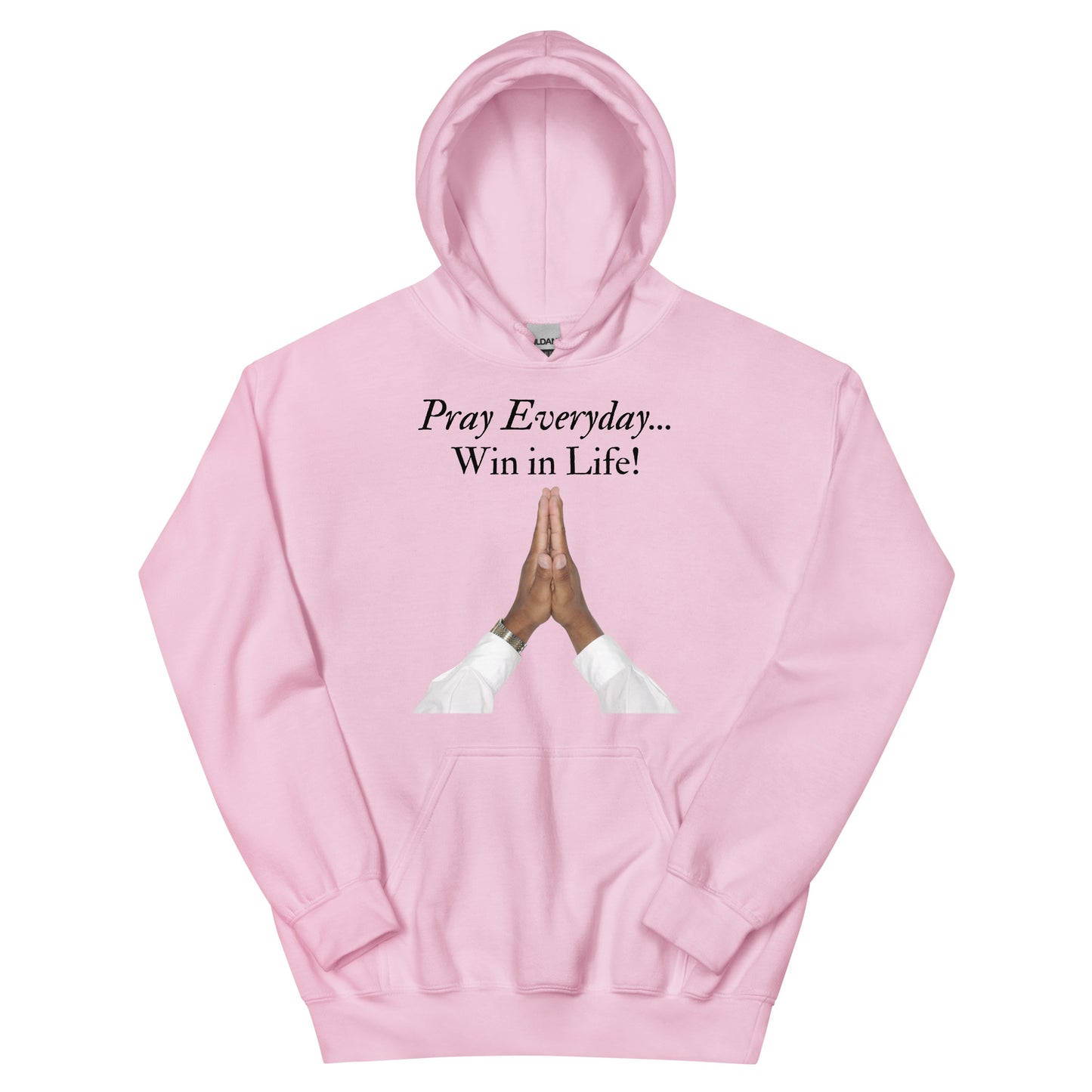 Pray Everyday Unisex Hoodie