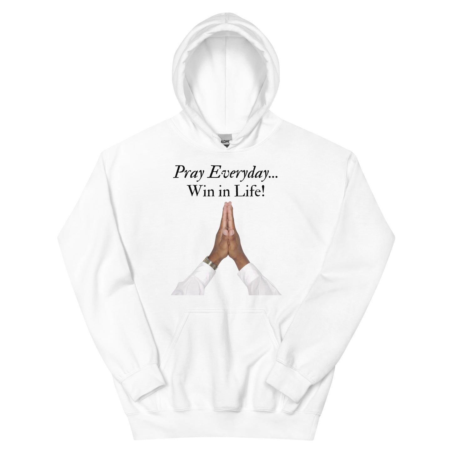 Pray Everyday Unisex Hoodie