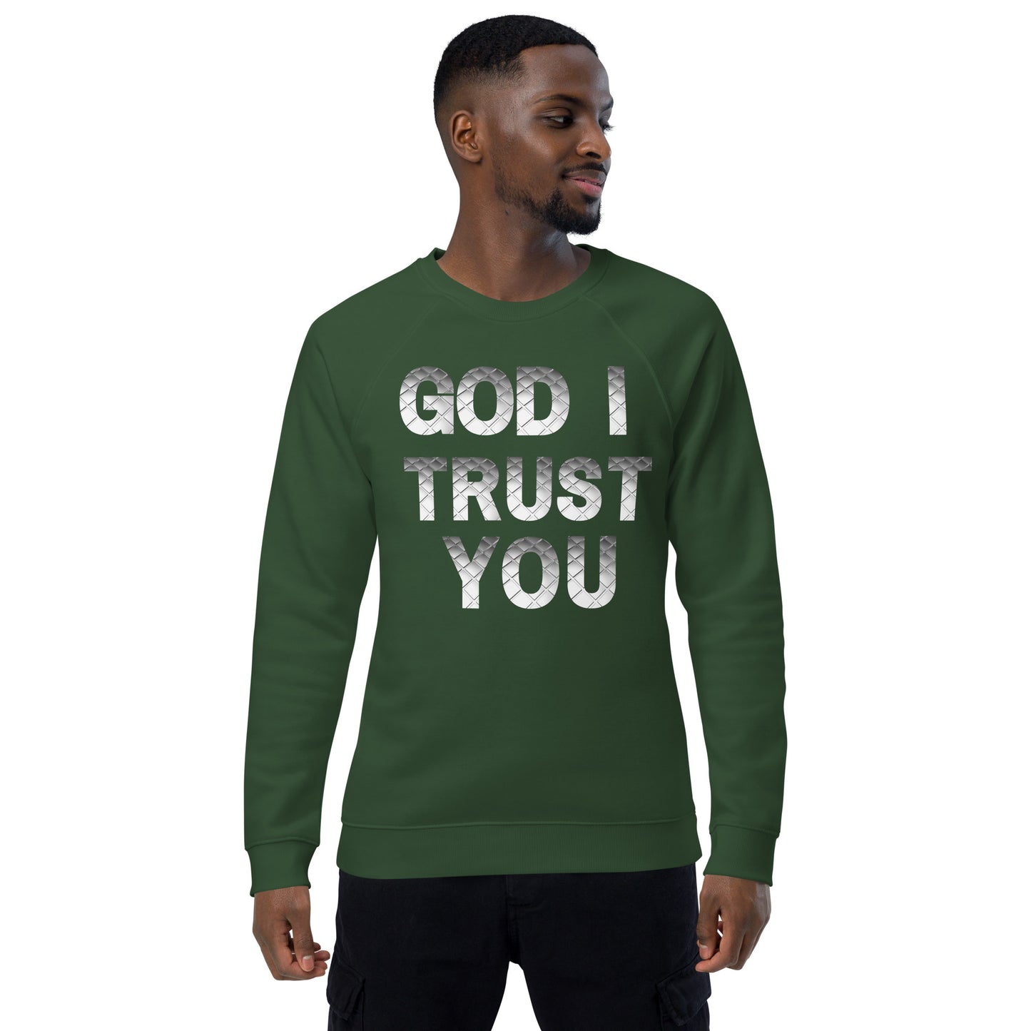 God I Trust You Unisex organic raglan sweatshirt