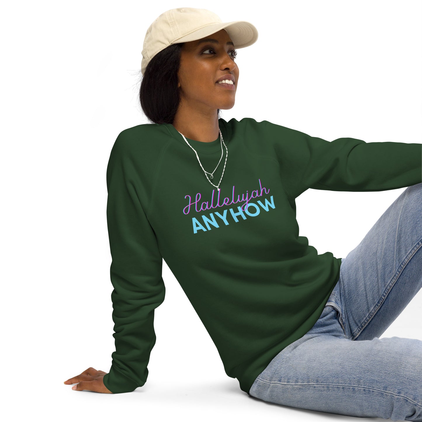 Hallelujah Anyhow Unisex organic raglan sweatshirt
