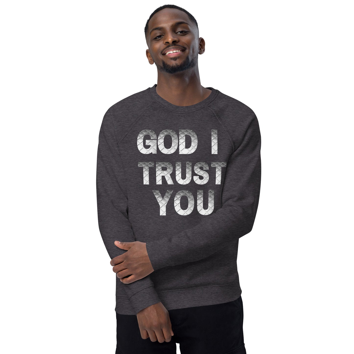God I Trust You Unisex organic raglan sweatshirt