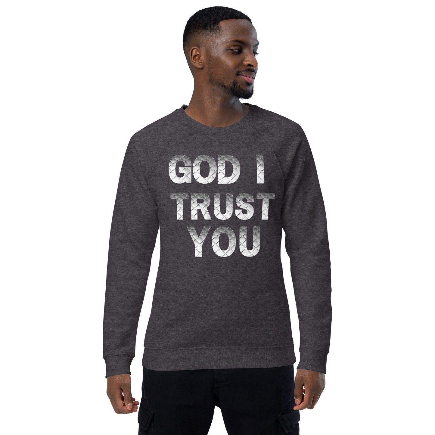 God I Trust You Unisex organic raglan sweatshirt
