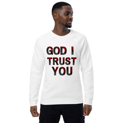 God I Trust You Unisex organic raglan sweatshirt