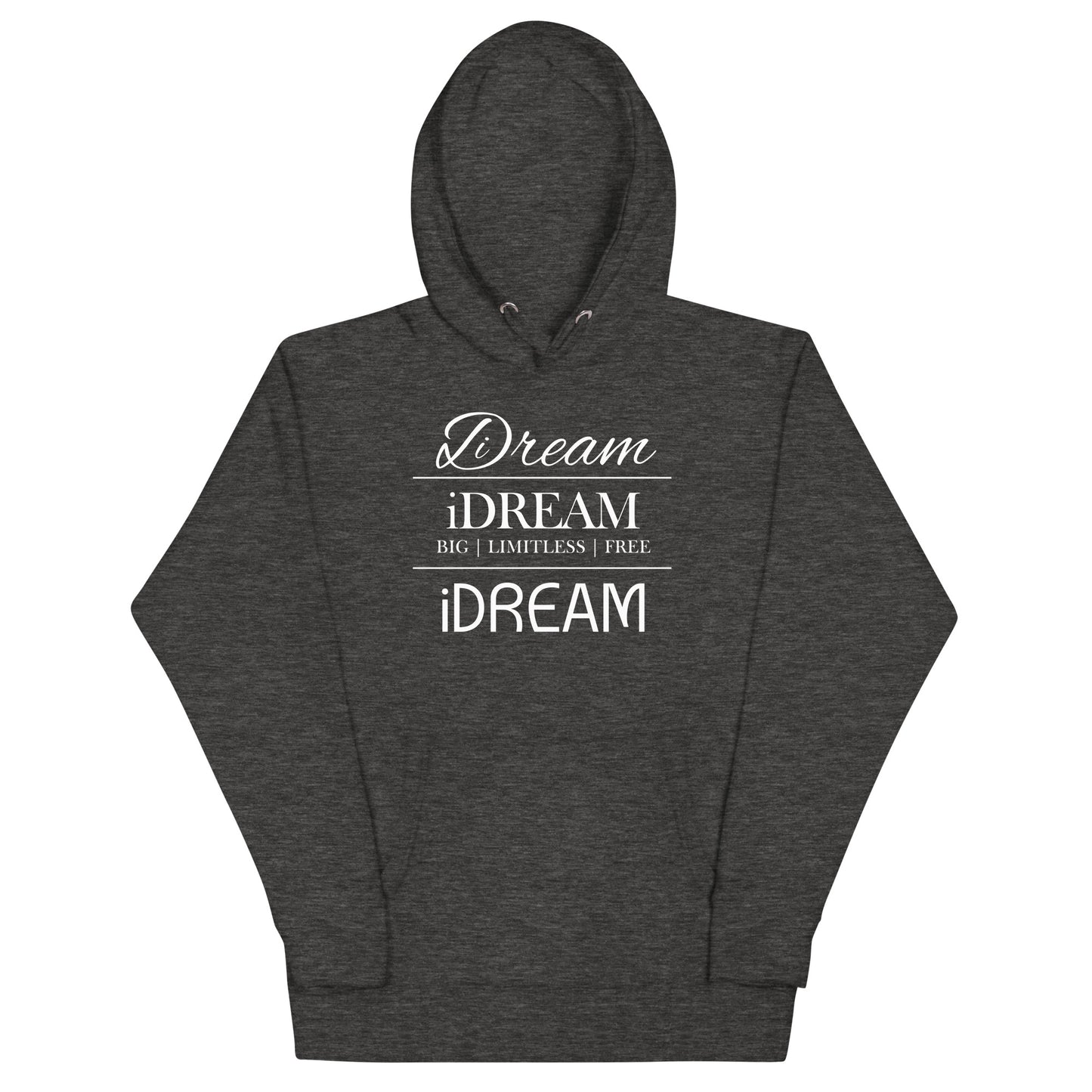 iDREAM Unisex Hoodie