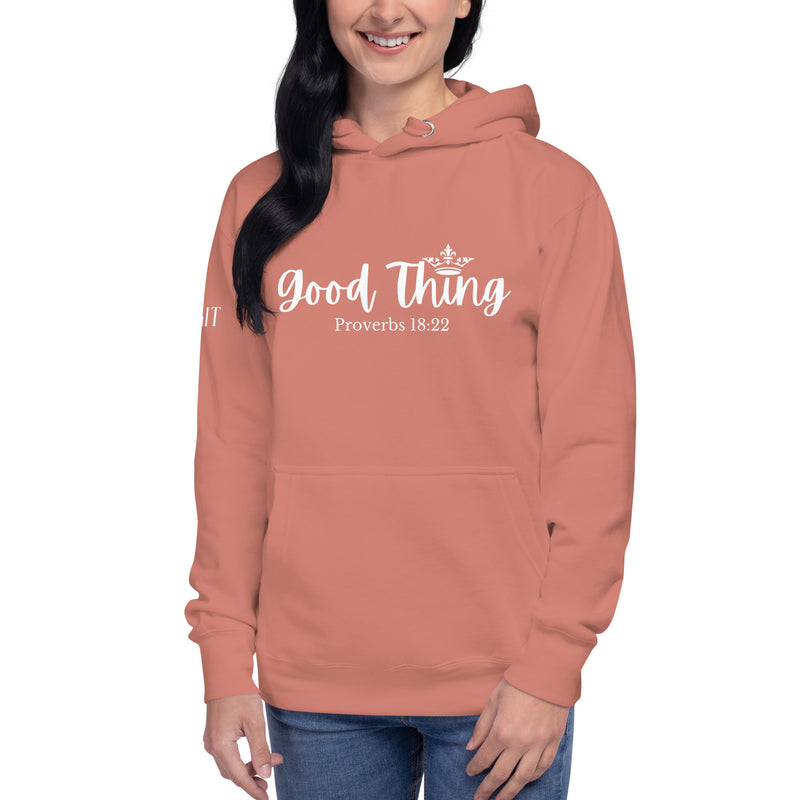 Good Thing Unisex Hoodie