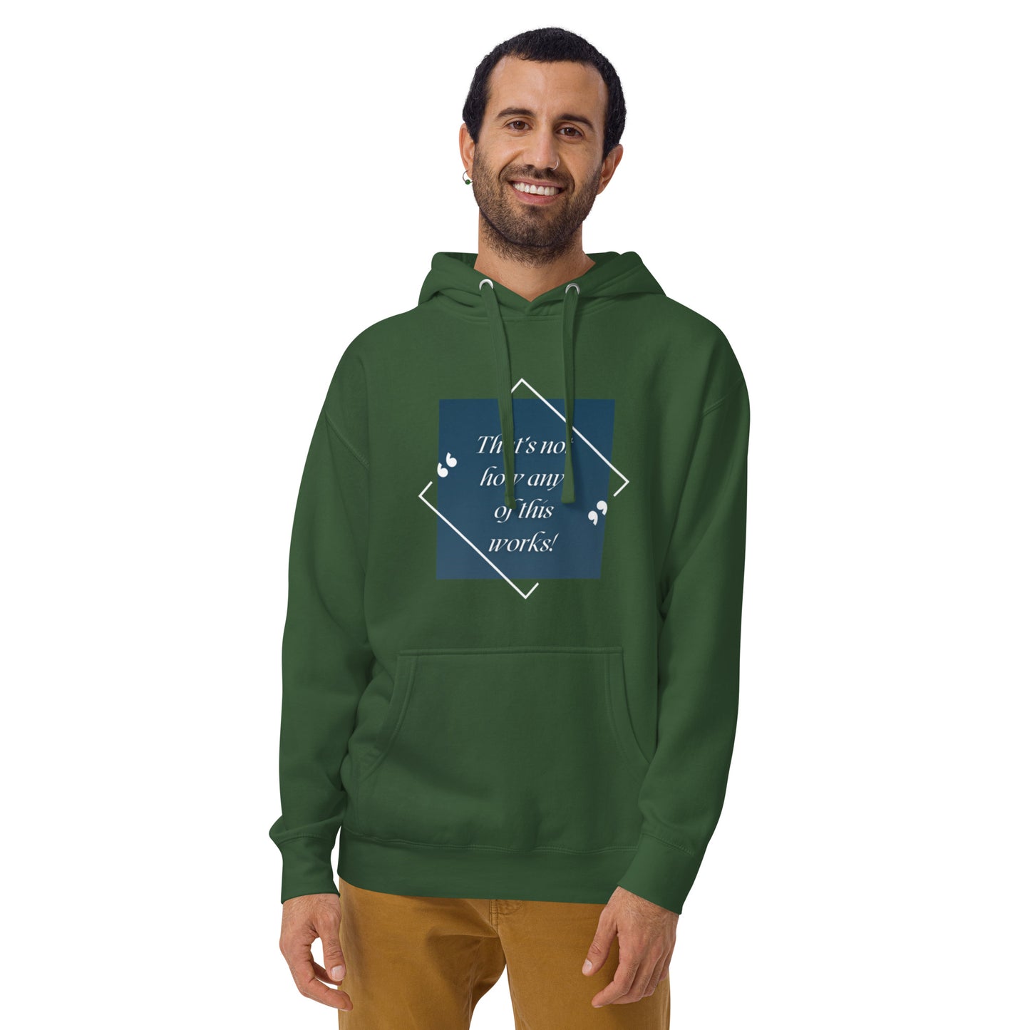That's not how any of this works Unisex Hoodie