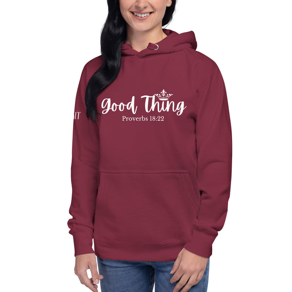 Good Thing Unisex Hoodie