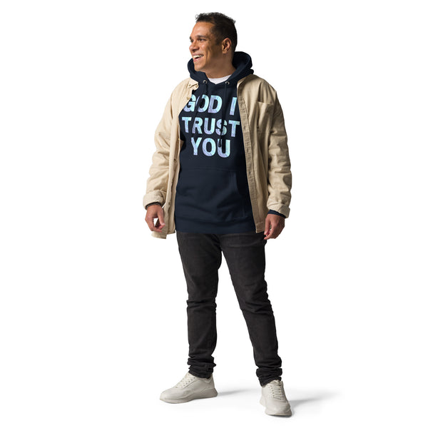 God I Trust You Unisex Hoodie