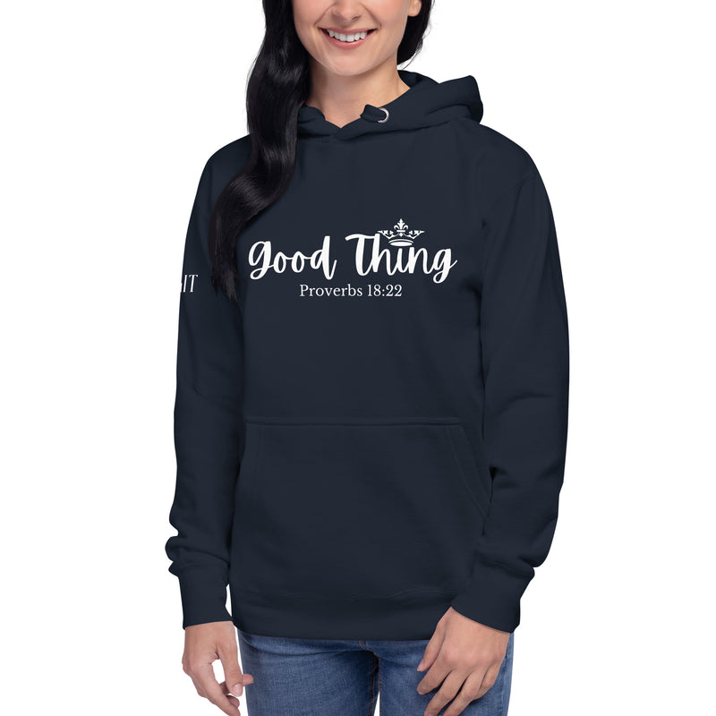 Good Thing Unisex Hoodie