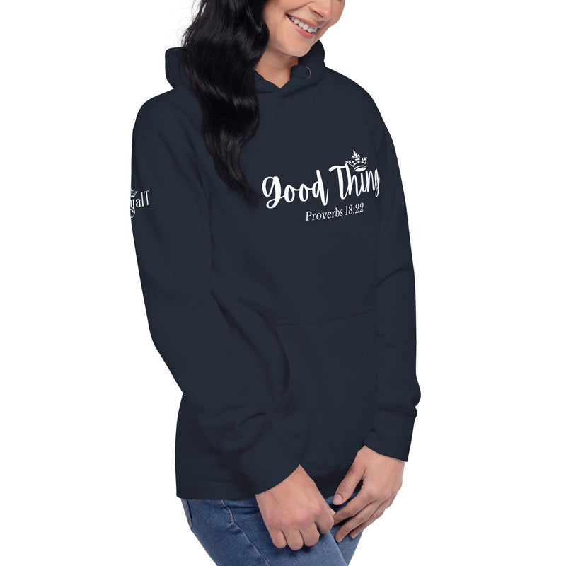 Good Thing Unisex Hoodie