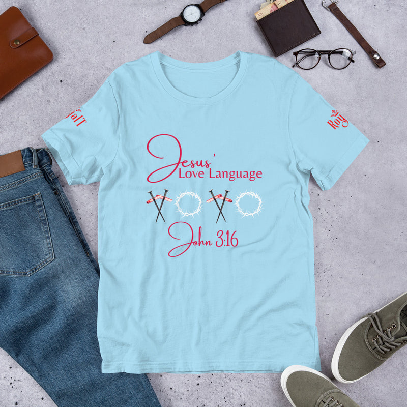 Jesus' Love Language Unisex t-shirt