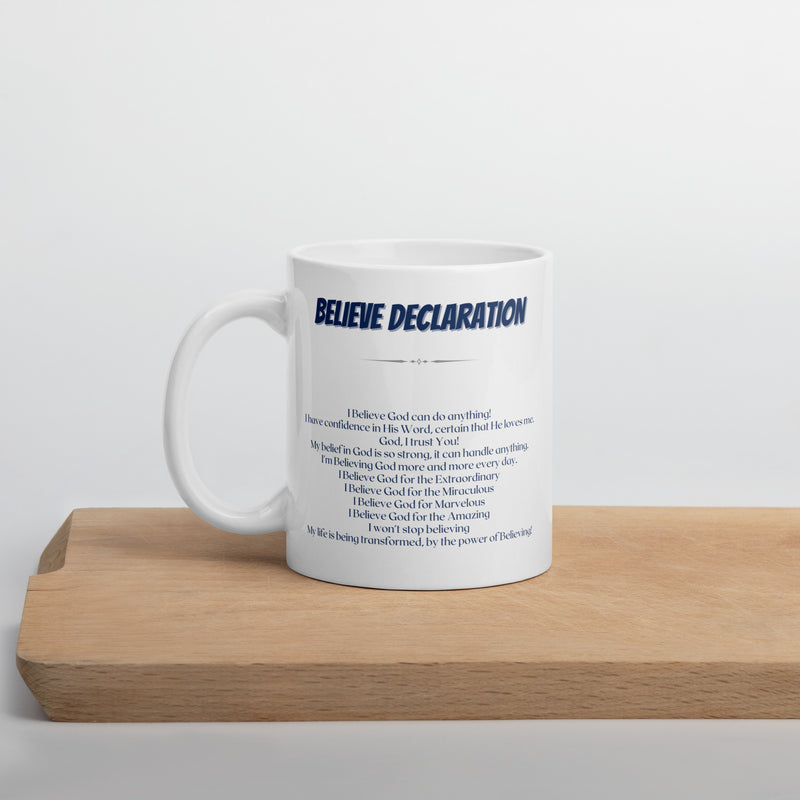 Believe Declaration White glossy mug