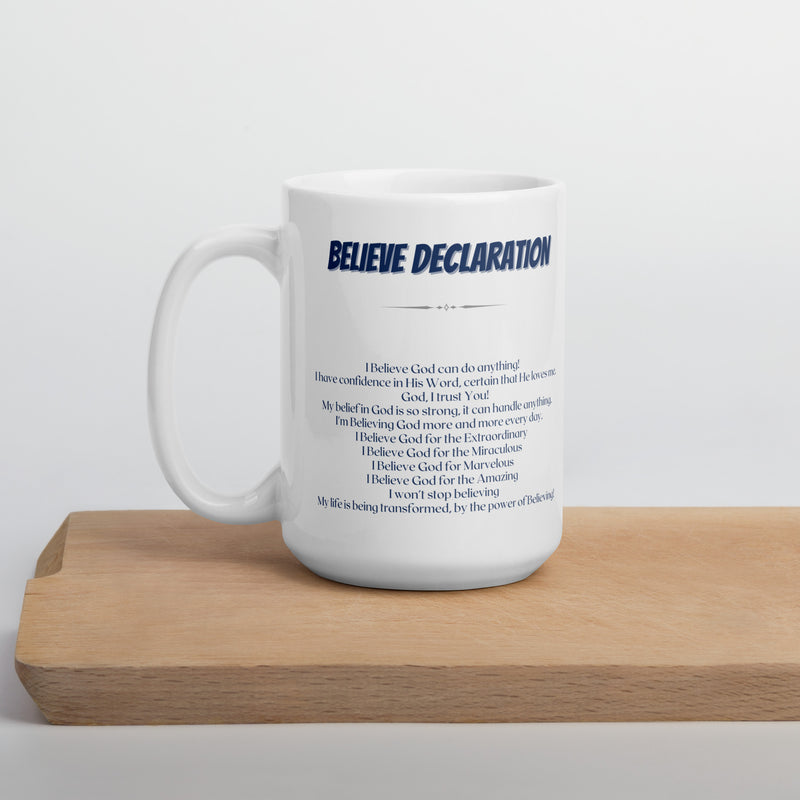 Believe Declaration White glossy mug