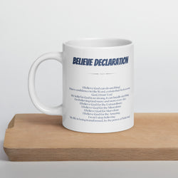 Believe Declaration White glossy mug